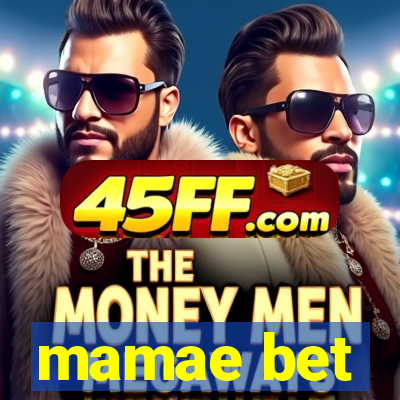 mamae bet